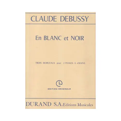 En Blanc Et Noir -Trois Morceaux pour 2 pianos a 4 mains