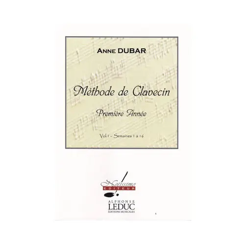 Methode de Clavecin, 1ere Annee, Vol.1