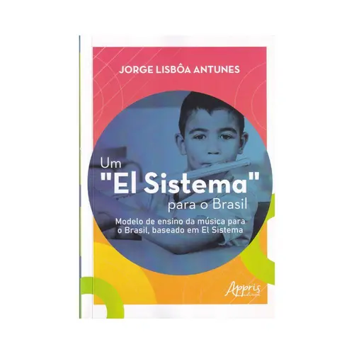 Um "El Sistema'' para o Brasil