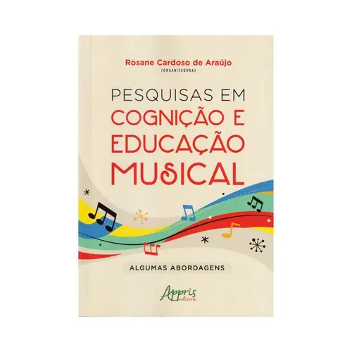 Pesquisas em Cognição e Educação Musical