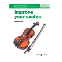 Improve Your Scales! Violin Grade 2
