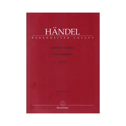 Jubilate for the Celebration of the Peace of Utrecht HWV 279 "Utrecht Jubilate" - Score