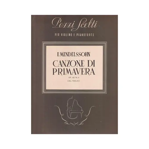 Canzone Di Primavera - Op.62 N.6