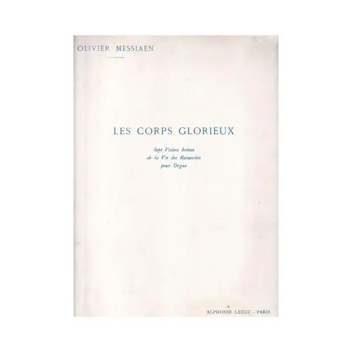 Les Corps Glorieux - Sept visions breves de la vie des ressuscités - Vol.1