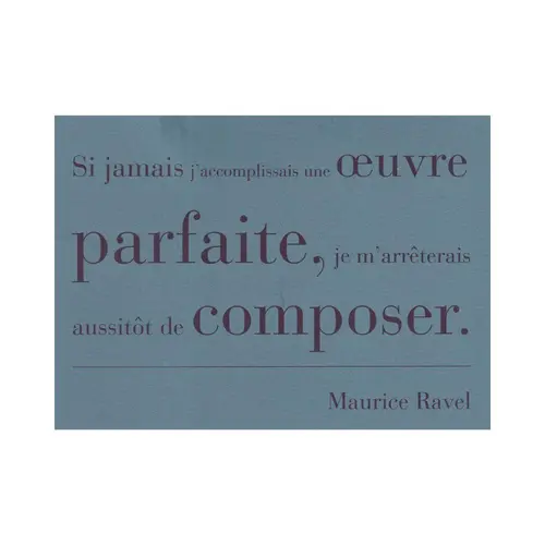 Cartão Postal Frase Si jamais j' accomplissais une Oeuvre parfaite,je m' arrêterais....