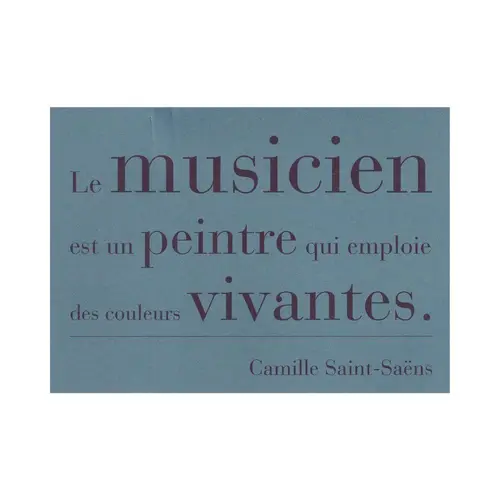 Cartão Postal Frase Le musicien est un peintre qui emploie des couleurs vivantes