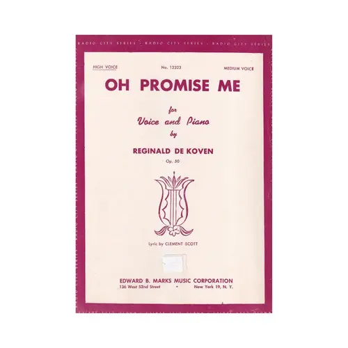 Oh Promise Me - Op.50  (High) for voice and piano