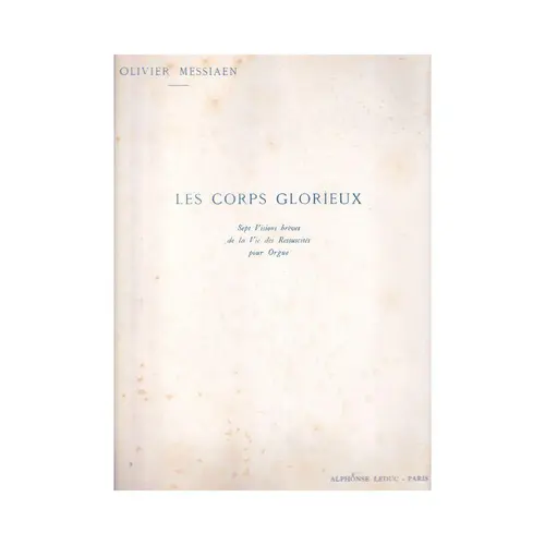 Les Corps Glorieux - Sept Visions breves de la vie des ressuscités - Vol.3