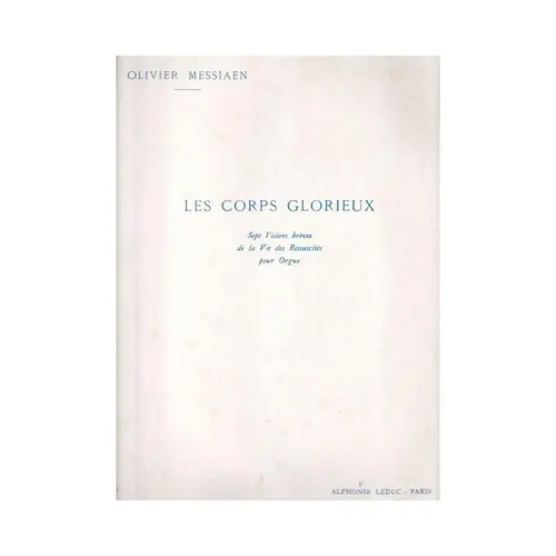 Les Corps Glorieux - Sept Visions breves de la vie des ressuscités - Vol.2