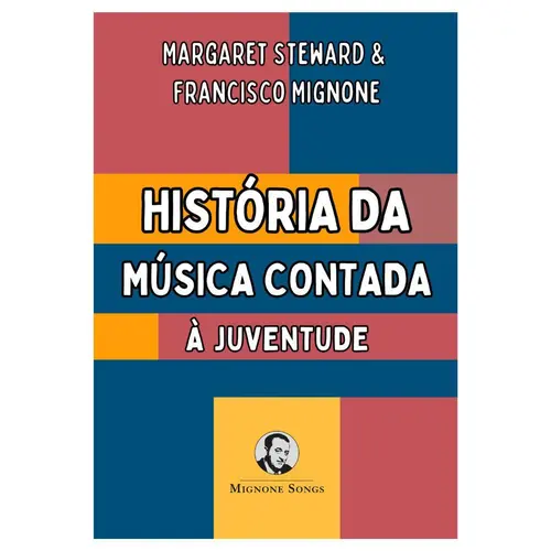História da Música Contada à Juventude