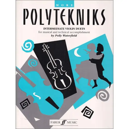 More Polytekniks - Intermediate violin duets