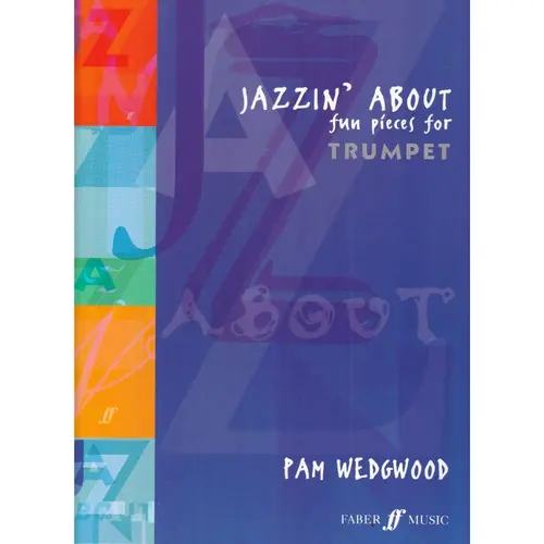 Jazzin' About: Fun Pieces for Trumpet