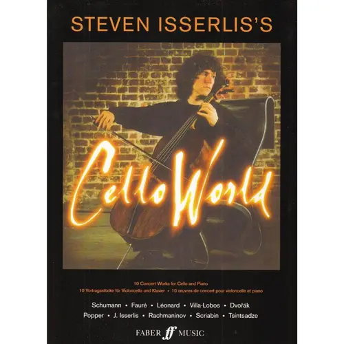 Steven Isserlis`S Cello World