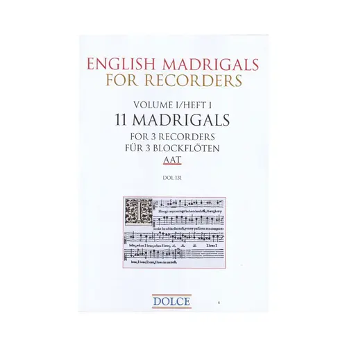 11 Madrigals for 3 Recorders AAT - English madrigals fro recorders vol.1