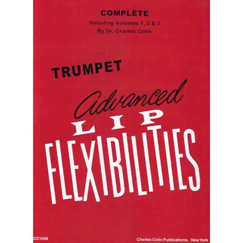 Advanced Lip Flexibilities for Trumpet (Complete Volumes 1-3)