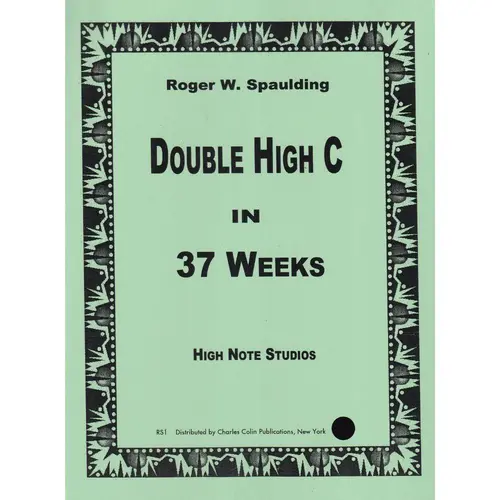 Double High C in 37 Weeks