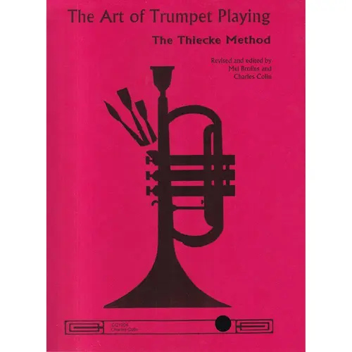 The art of trumpet playing - The thiecke Method