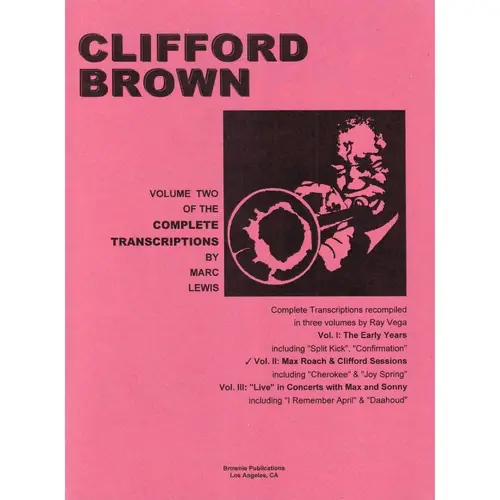 Clifford Brown: Max Roach e Clifford Sessions - The Complete Transcriptions Vol.2