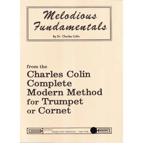 Melodius Fundamentals - Complete Modern Method for Trumpet or Cornet