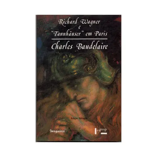 Richard Wagner e Tannhauser em Paris