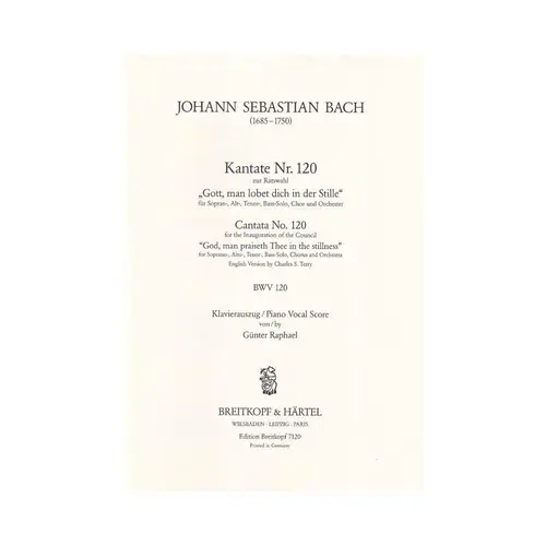 Cantata BWV 120 “Gott, man lobet dich in der Stille” - vocal score