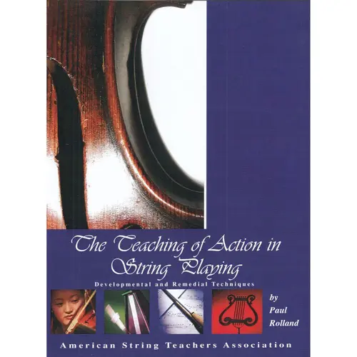 The Teaching Of Action In String Playing