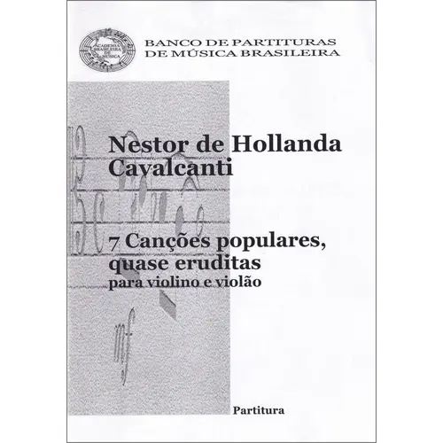 7 Canções Populares, Quase Eruditas para Violino E Violão