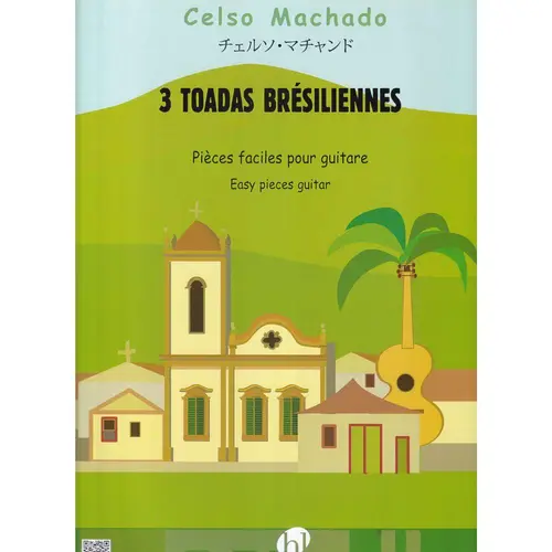 3 Toadas Brésiliennes - Pieces faciles pour guitare
