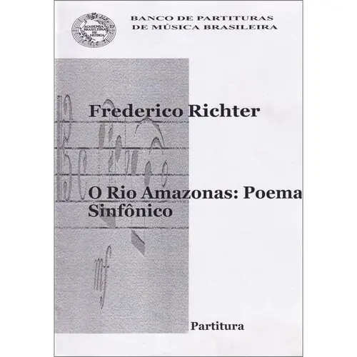 O Rio Amazonas  - Poema Sinfônico  ( regente )