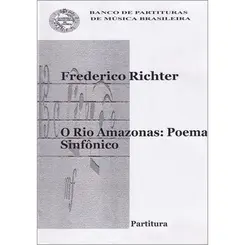 O Rio Amazonas  - Poema Sinfônico  ( regente )