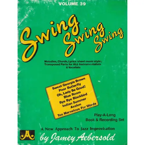 Ja039 - Swing,Swing,Swing  - Jamey Aebersold Jazz