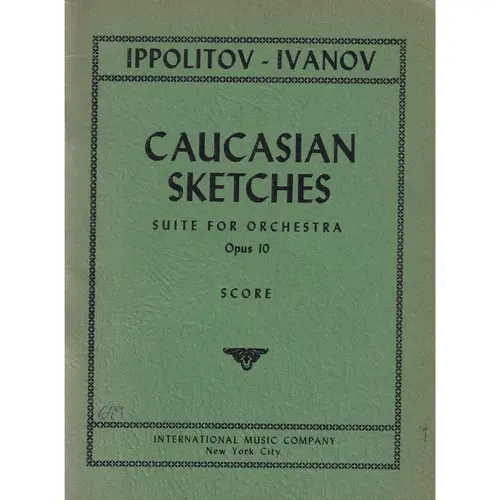 Caucasian Sketches - Op.10 ( study score)