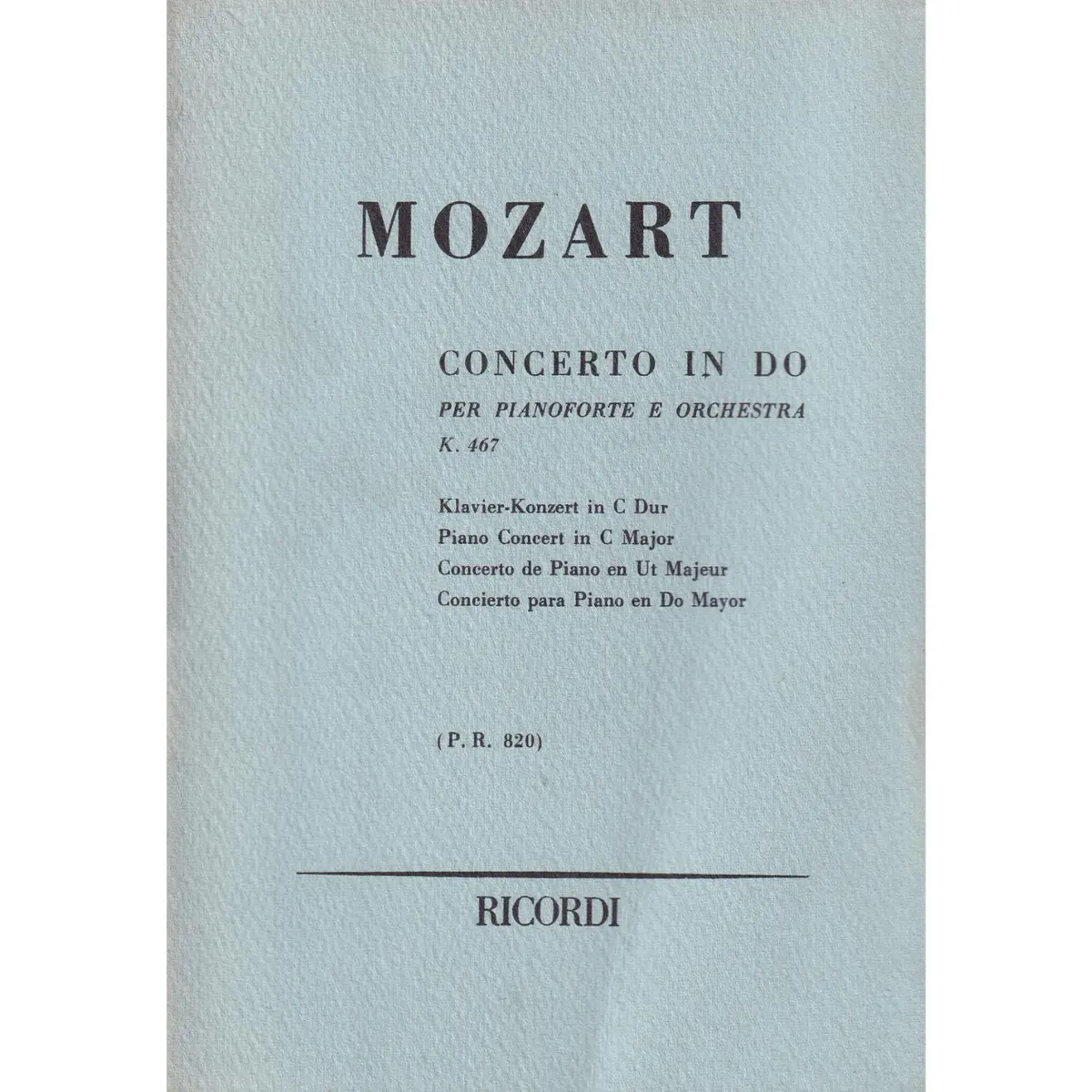 Concerto In Do Per Piano - Kv 467  ( study score )