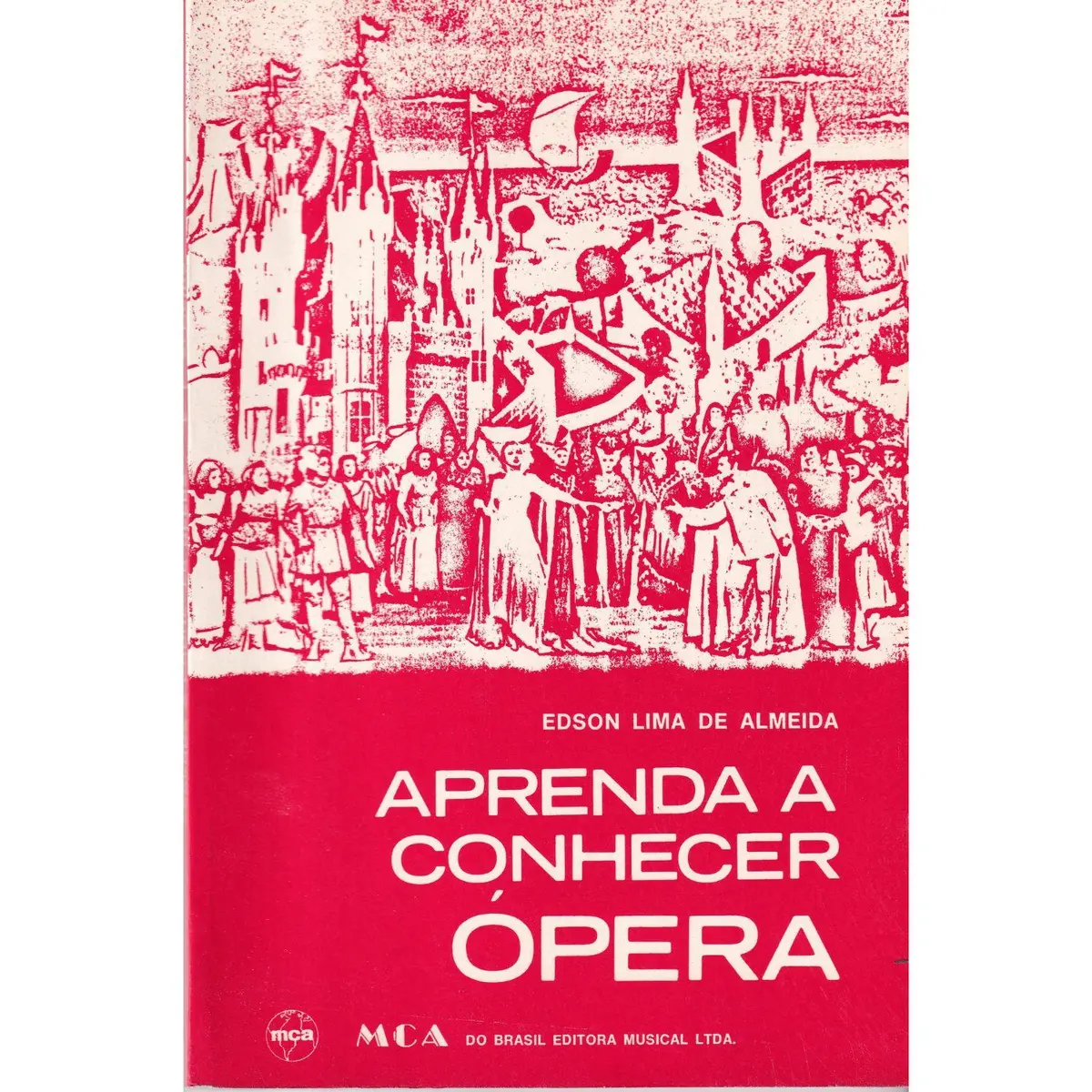 Aprenda a Conhecer a Ópera