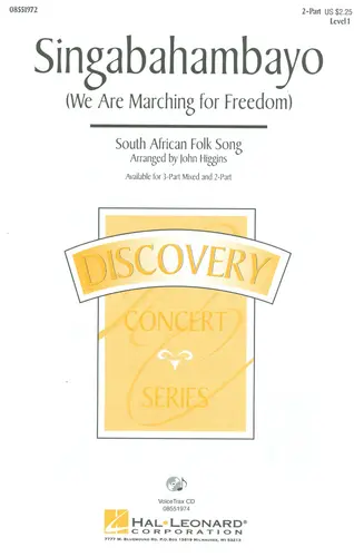 Singabahambayo - We are marching for freedom