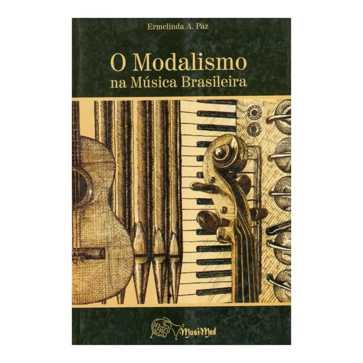 O Modalismo Na Música Brasileira - PROMOÇÃO!