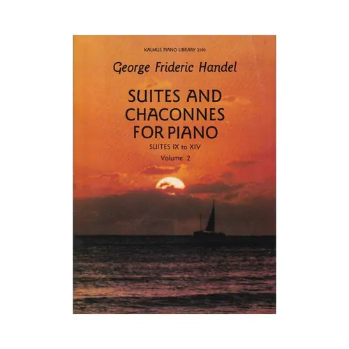 Suites and Chaconnes for piano Vol. 2 (suites IX to XIV)