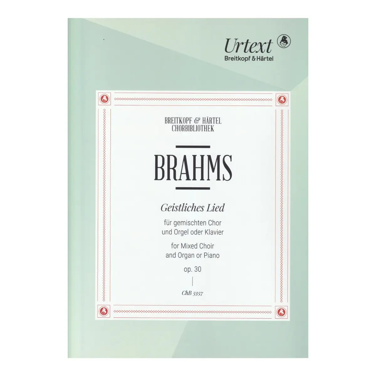 Geistliches Lied Op. 30 - choral score (kit 5 unidades)