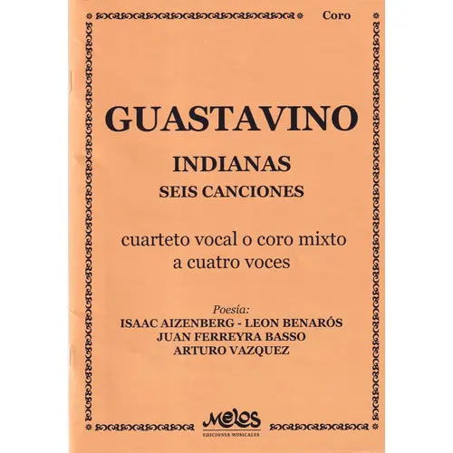 Indianas - seis canciones - cuarteto vocal o coro mixto a cuatro voces