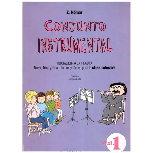 Iniciacion A La Flauta - Vol.1  Conjunto Instrumental