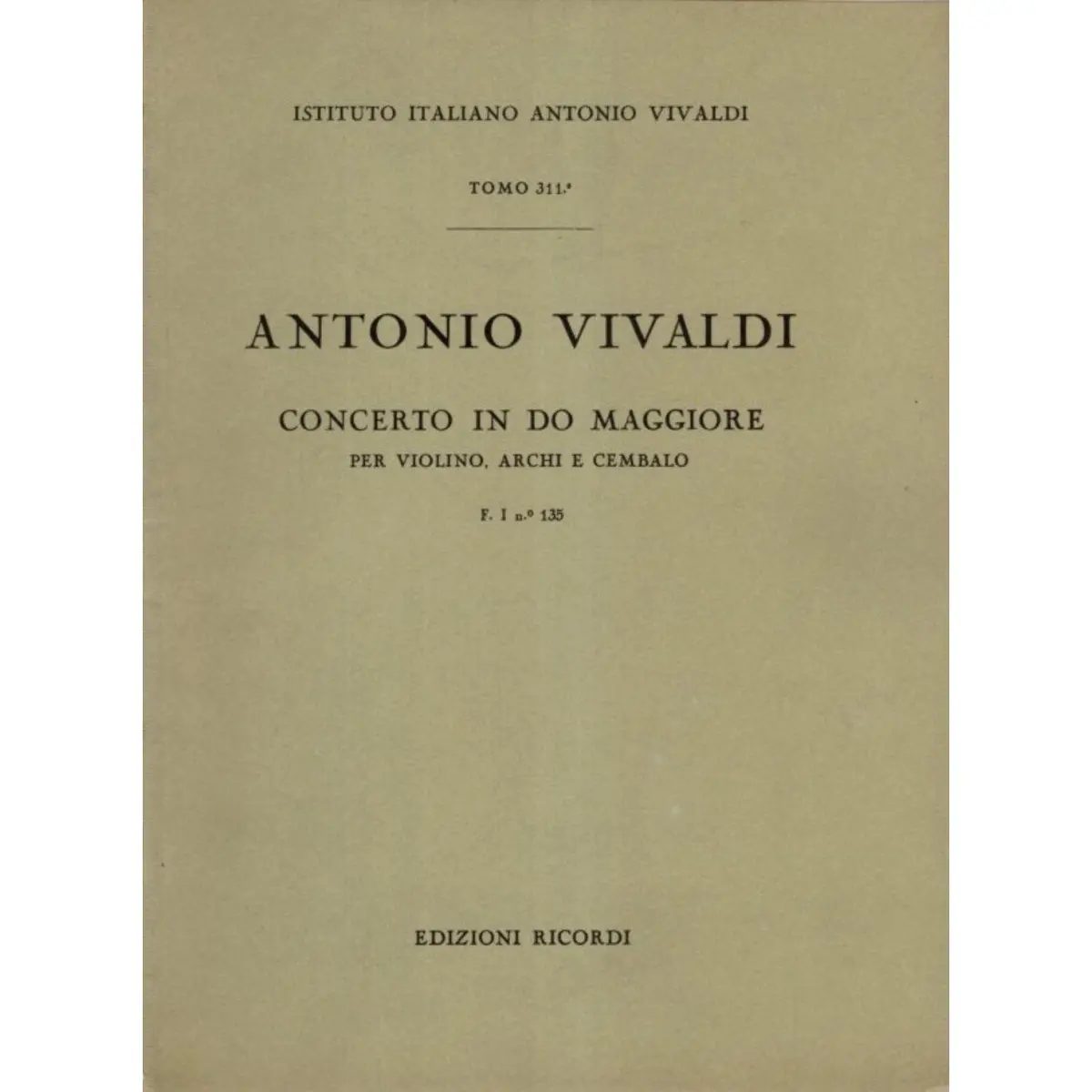 Concerto in Do Maggiore - F.I  N.135 - Tomo 311