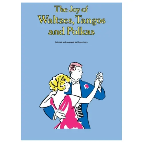 The Joy Of Waltzes, Tangos And Polkas
