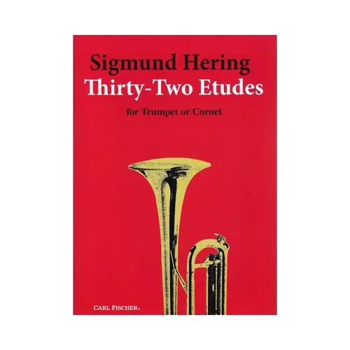 Thirty - Two Etudes for Trumpet or Cornet