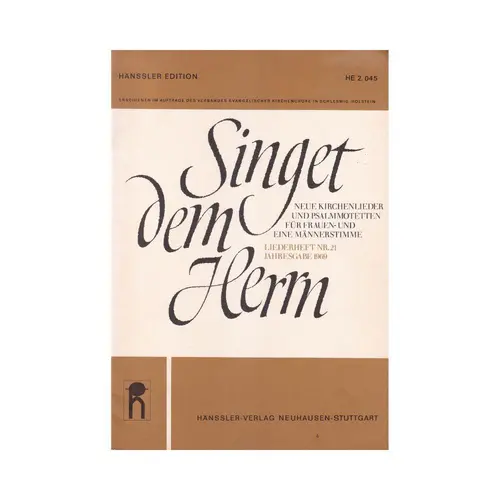Singet dem Herrn - neue kirchenlieder und psalmotetten
