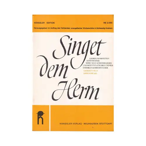 Singet dem Herrn - Lieder und motetten alter meister
