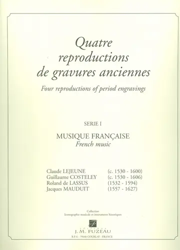Quatre reproductions de gravures anciennes - serie I - musique française
