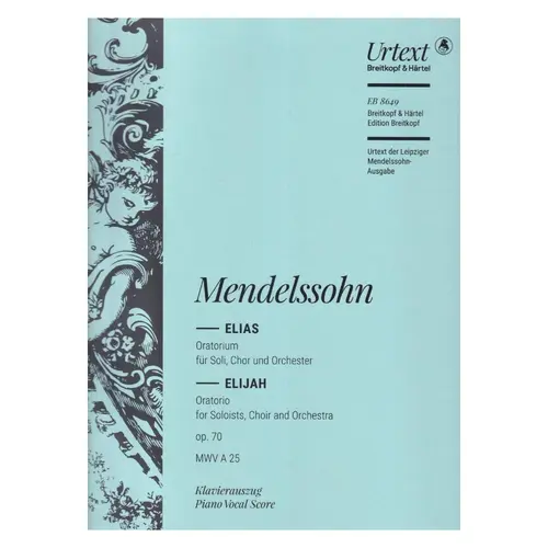 Elijah Op. 70 MWV A 25 - vocal score