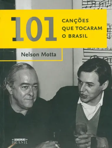 101 canções que tocaram o Brasil