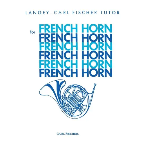 Langey-Fischer Tutor for French Horn