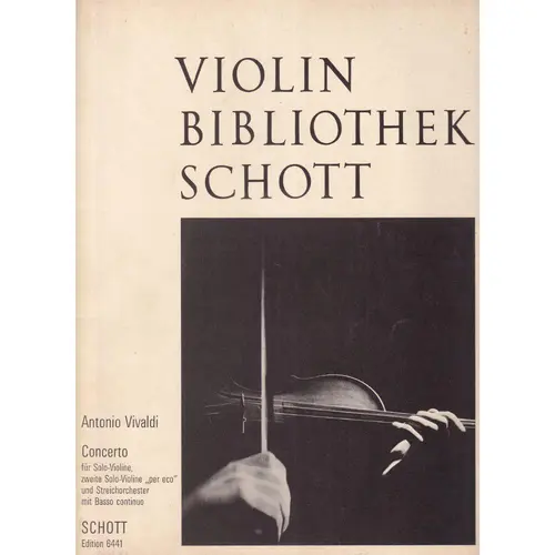 Concerto fur solo-Violine, zweite solo-violine ''per eco'' und streichorchester mit basso continuo